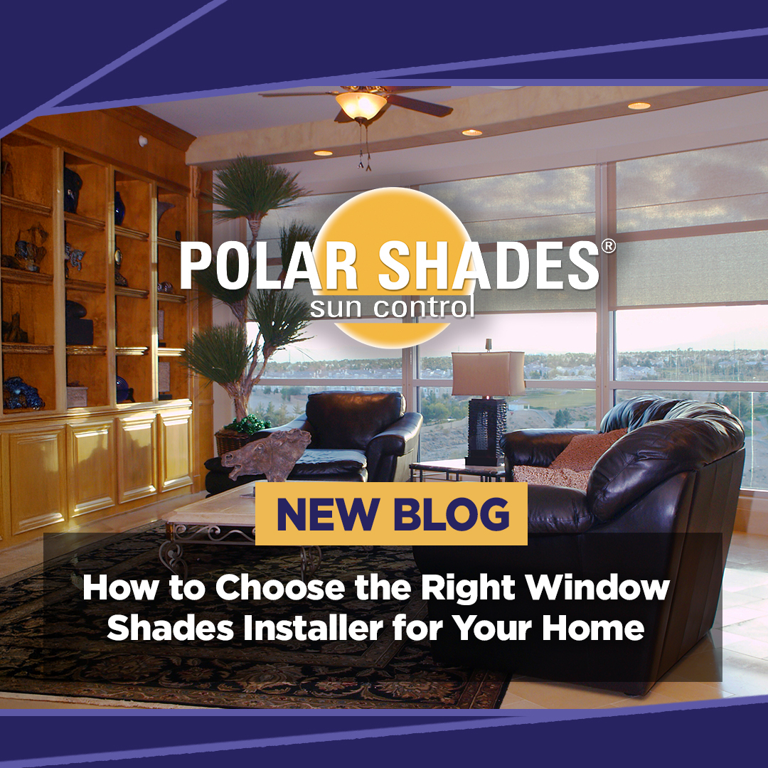 Window Shades Installer - Polar Shades Las Vegas